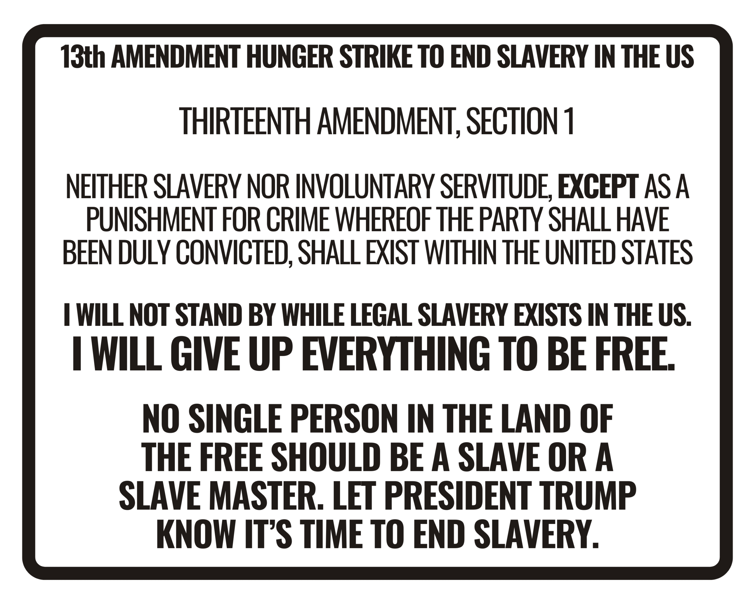 This is the sign I now carry with me as I protest.